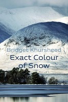 Bridget Khursheed | Exact Colour Of Snow | Taschenbuch | Englisch (2025)