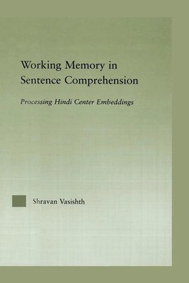 Shravan Vasishth | Working Memory in Sentence Comprehension | Taschenbuch (2015)