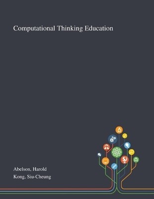 Harold Abelson Siu-Cheung Kong Computational Thinking Education (Taschenbuch)
