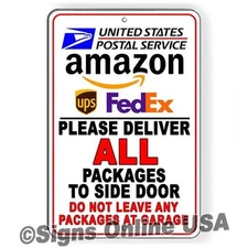 Please Deliver All Packages To Side Door Do Not Leave Packages At Garage Sign /