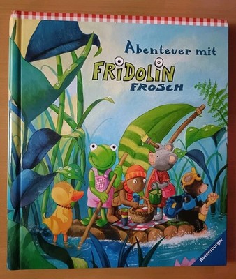 Abenteuer mit Fridolin Frosch