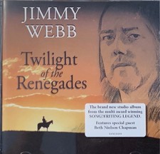 JIMMY WEBB - Twilight Of The Renegades CD 2005 Sanctuary AS NEW!