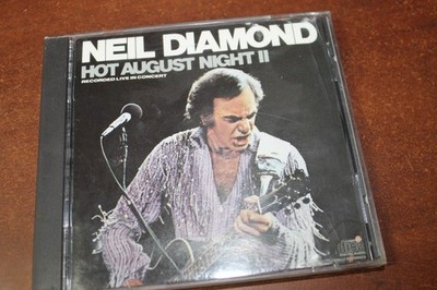 NEIL DIAMOND HOT AUGUST NIGHT II CD