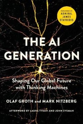 Olaf Groth Mark Nitzberg The AI Generation (Taschenbuch)