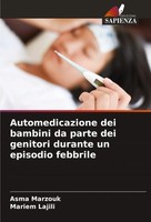 Asma Marzouk (U. A.) | Automedicazione Dei Bambini Da Parte Dei Genitori...