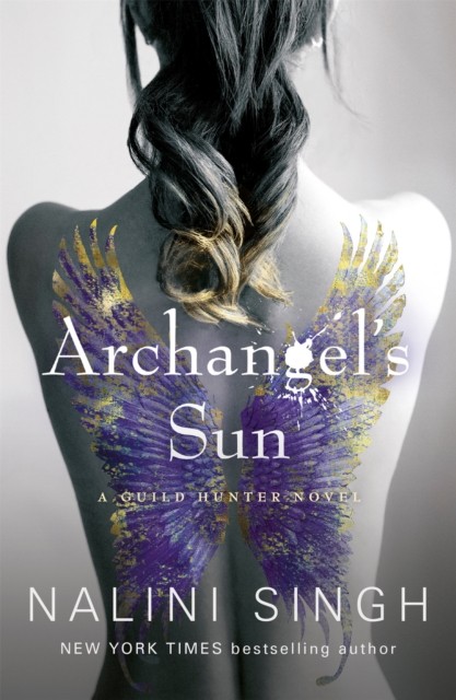 Archangel's Sun Guild Hunter Book 13 by Nalini Singh (Paperback Book)