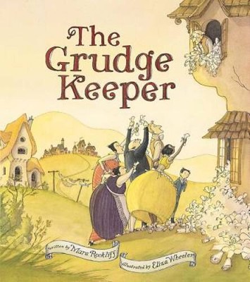 The Grudge Keeper - Hardcover By Mara Rockliff - VERY GOOD