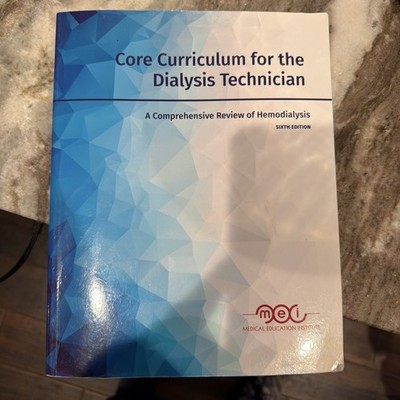 Core Curriculum for the Dialysis Technician - 6th Edition