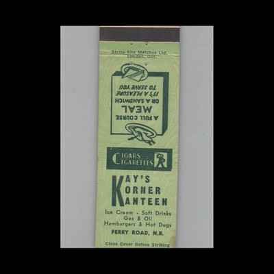 Matchbook Cover Kay's Korner Kanteen Ferry Road NB