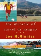 The Miracle Of Castel Di Sangro-Joe McGinniss, 9780751527537