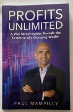Profits Unlimited: A Wall Street Insider Reveals the Secret to Life-Changing...