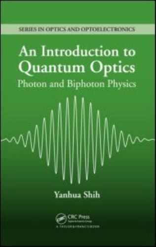 Series in Optics and Optoelectronics Ser.: Introduction to Quantum ...