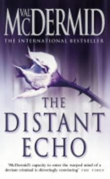 The Distant Echo. von McDermid, Val, MacDermid, Val | Buch | Zustand akzeptabel
