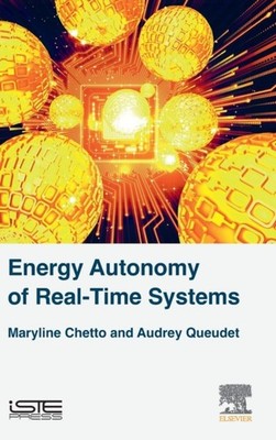 Chetto - Energy Autonomy of Real-Time Systems - New hardback or cased  - X555z