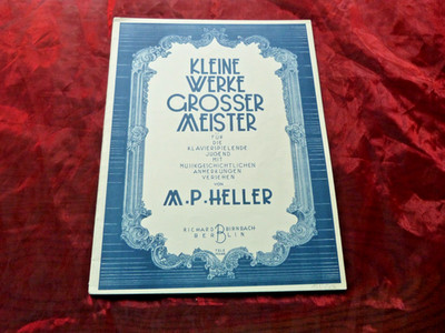 KLEINE WERKE GROSSER MEISTER Noten für Klavier M. P. Heller (Inhalt in Beschreib
