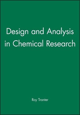 Design and Analysis in Chemical Research by Roy Tranter - 9781850759942
