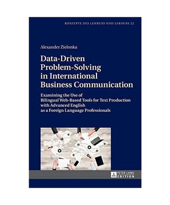 Data-Driven Problem-Solving in International Business Communication: Examining t