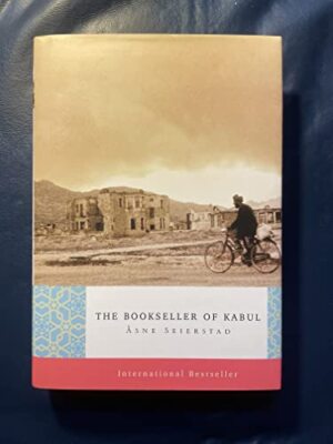 The Bookseller of Kabul [Hardcover] [2003] Seierstad, Asne