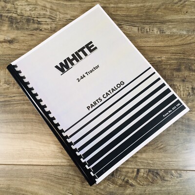 White 2-44 Tractor Parts Manual Catalog Book Assembly Schematics Exploded Views