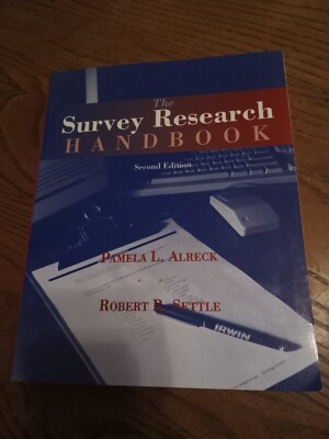 Survey Research Handbook by Pamela L. Alreck and Robert B. Settle (1994)
