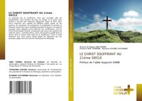 LE Christ Souffrant AU 21èMe Siecle PréFace De L'abbé Augustin Kamb Taschenbuch