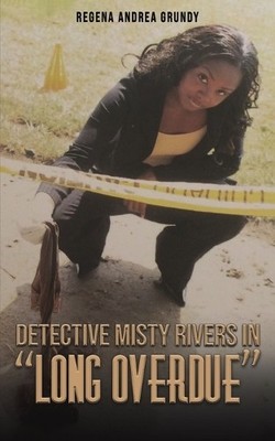 Regena Andrea Gr Detective Misty Rivers in ''Long Over (Taschenbuch) (US IMPORT)