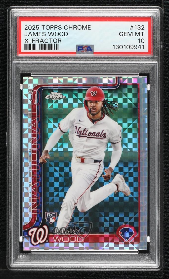 2025 Topps Chrome X-Fractor James Wood #132 PSA 10 GEM MT 0ui7