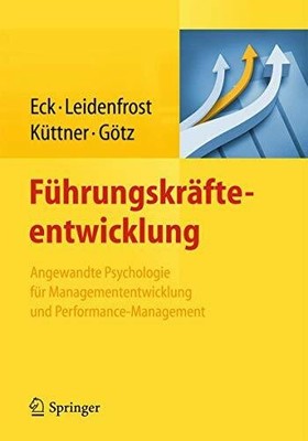 Führungskräfteentwicklung: Angewandte Psychologie für Buch Springer