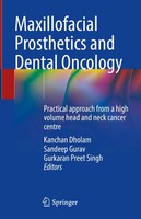 Kanchan Dholam (U. A.) | Maxillofacial Prosthetics And Dental Oncology | Buch