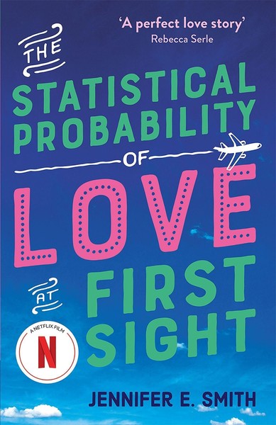 The Statistical Probability Of Love At First Sight, Jennifer E. Smith-image