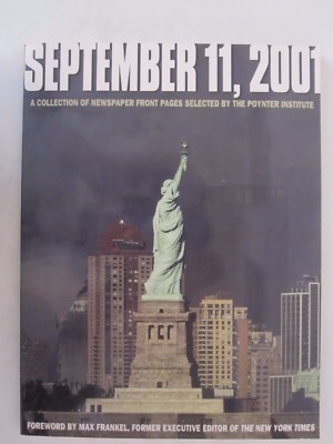 September 11, 2001 - A Collection of Newspaper Front Pages