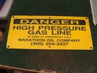 Vintage Marathon Oil DANGER Gas Pipeline sign 18" x 8" by Jack Pratt Oklahoma