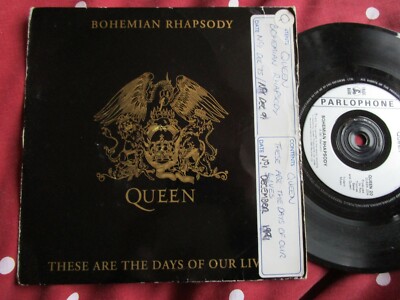 Queen Bohemian Rhapsody / These Are The Days Of Our Lives Vinyl 7inch Stickered