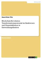 Hans-Peter Pitz | Blockchain-Revolution. Transformationspotenzial Im...