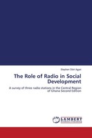 The Role Of Radio In Social Development Stephen Obiri Agyei Taschenbuch Englisch
