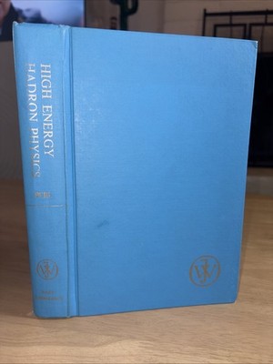High Energy Hadron Physics Martin L Perl 1974 Wiley Interscience HC VG+
