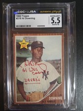 1962 TOPPS #219 AL DOWNING RC 5.5 CGC JSA RED AUTO 10 🔥 2 INSCRIPTIONS 