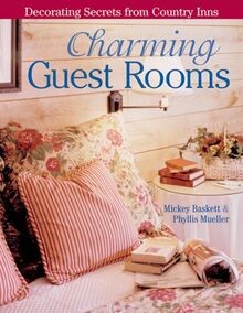 Charming Guest Rooms: Decorating Secrets From Country In... | Buch | Zustand gut