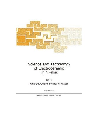 Science and Technology of Electroceramic Thin Films