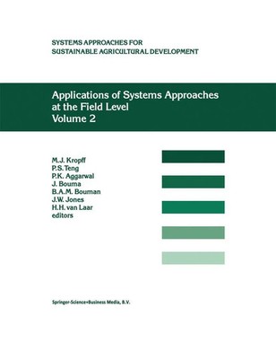 M. J. Kropff (u. a.) | Applications of Systems Approaches at the Field Level