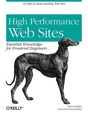 High Performance Web Sites: Essential Knowledge for  by Steve Souders 0596529309