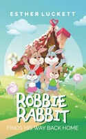 Robbie Rabbit Finds His Way Back Home Esther Luckett Taschenbuch Englisch 2021