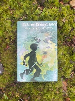 The Ghost Belonged to Me Vintage Hardback by Richard Peck -- VGUC