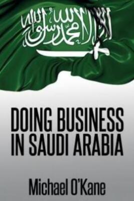 Doing Business In Saudi Arabia
