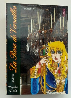 La Rose de Versailles (Lady Oscar) Tome 1 Riyoko Ikeda FRENCH EDITION KANA 2002