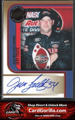2005 Press Pass #NNO Jeff Fultz Signings Gold #/50