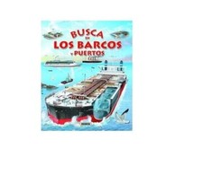 Libro Busca en los barcos y puertos 32 paginas Idioma Español Editorial Susaeta