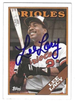 Autographed 1988 Topps LEE LACY Baltimore Orioles Card #598 w/ Show Ticket