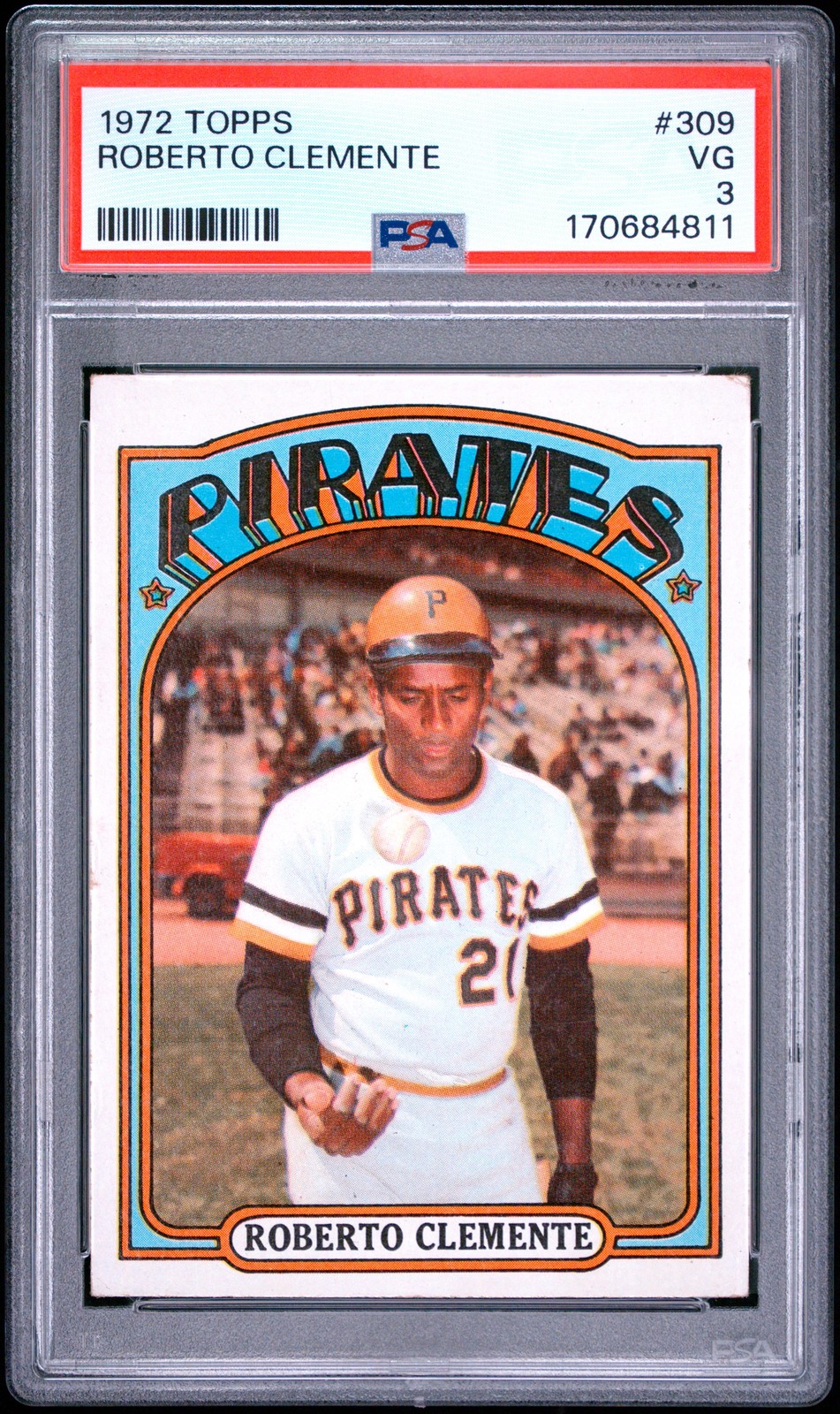 1972 TOPPS #309 ROBERTO CLEMENTE PSA 3