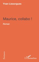 Maurice Collabo ! | Yvan Lissorgues | Taschenbuch | Écritures | 176 S. | 2020